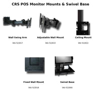 CRS POS monitor mounting options including wall swing arm, adjustable wall mount, ceiling mount, fixed wall mount and swivel base