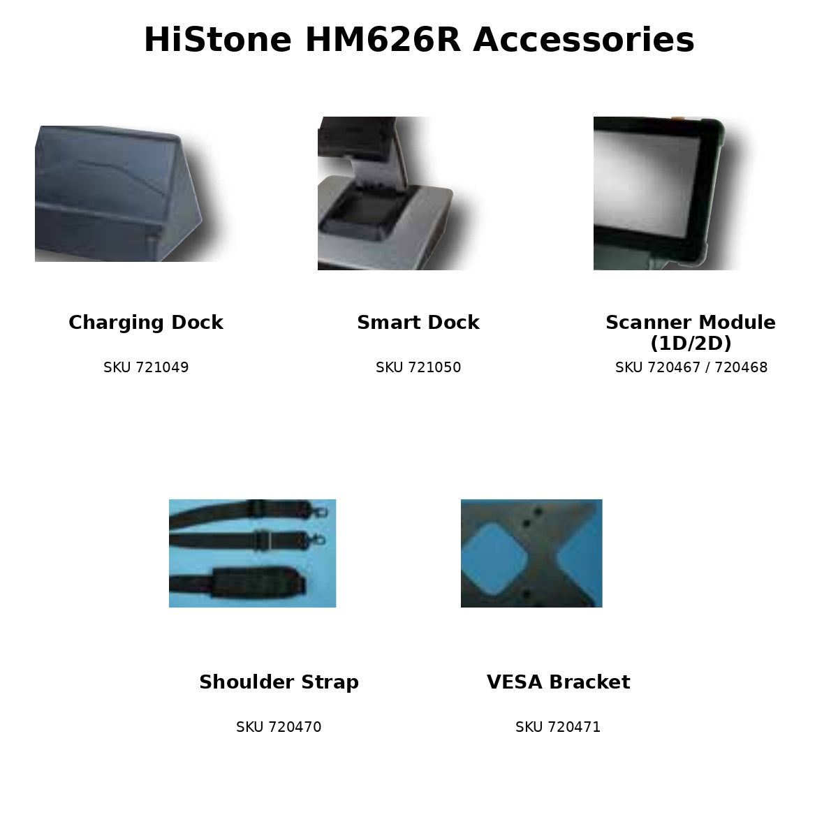 HiStone HM626R accessories including charging dock, smart dock, scanner modules, shoulder strap and VESA bracket